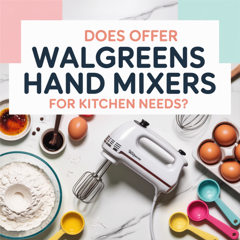 Does Walgreens Offer Hand Mixers For Kitchen Needs
