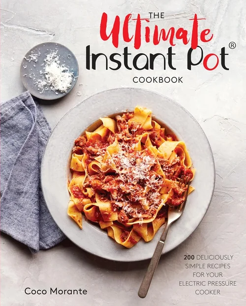 The Ultimate Instant Pot Cookb