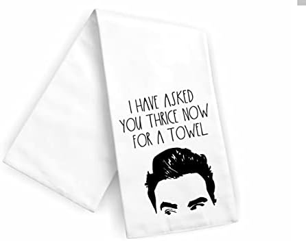 I Have Asked Thrice Now For A Towel, Funny Kitchen Towel, Flour Sack,