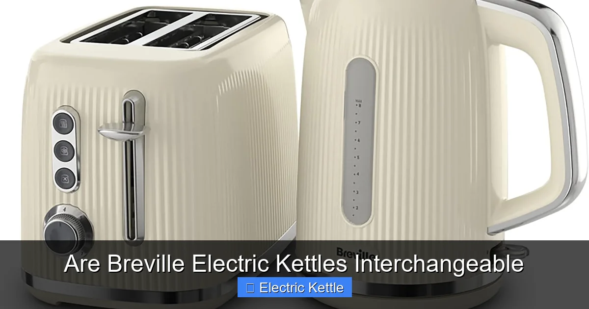 Are Breville Electric Kettles Interchangeable