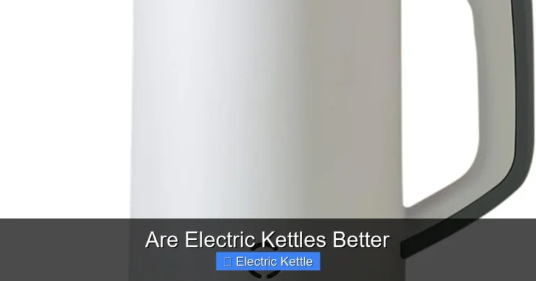 Are Electric Kettles Better