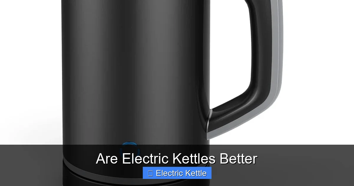 Are Electric Kettles Better