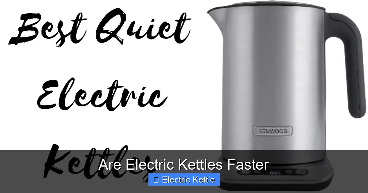 Are Electric Kettles Faster