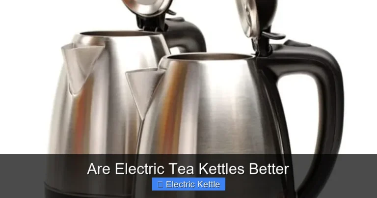 Are Electric Tea Kettles Better