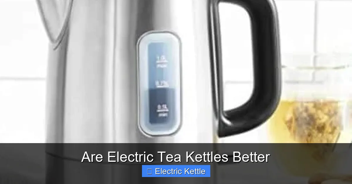 Are Electric Tea Kettles Better
