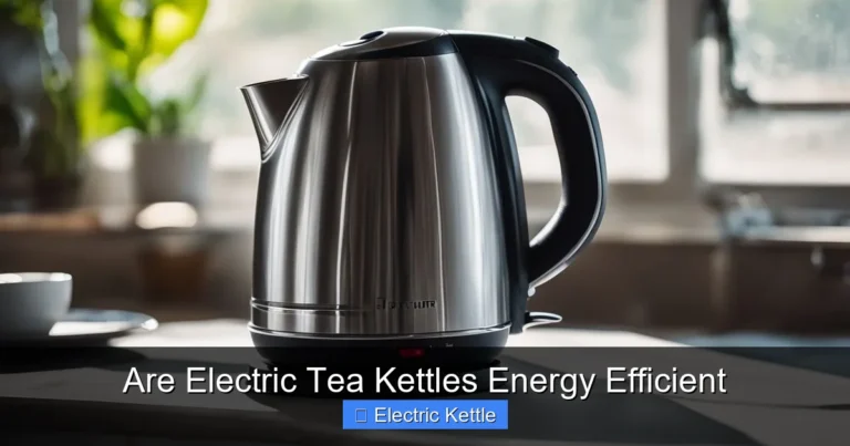 Are Electric Tea Kettles Energy Efficient