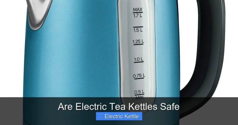 Are Electric Tea Kettles Safe