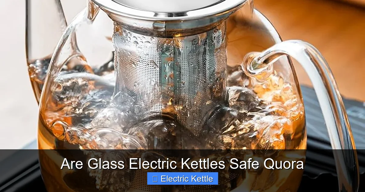 Are Glass Electric Kettles Safe Quora