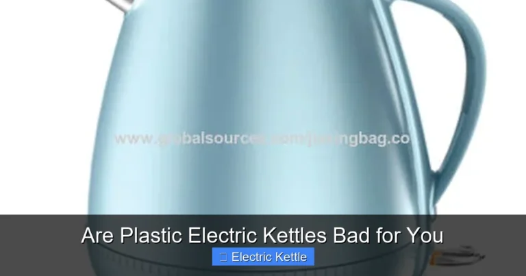 Are Plastic Electric Kettles Bad for You