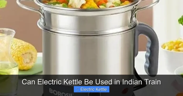 Can Electric Kettle Be Used in Indian Train