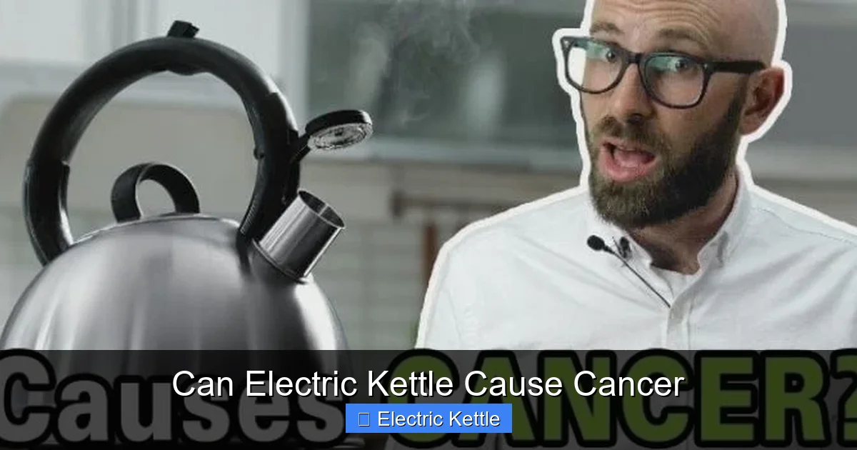 Can Electric Kettle Cause Cancer