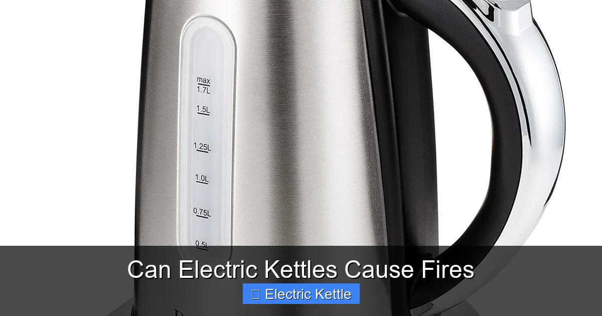 Can Electric Kettles Cause Fires