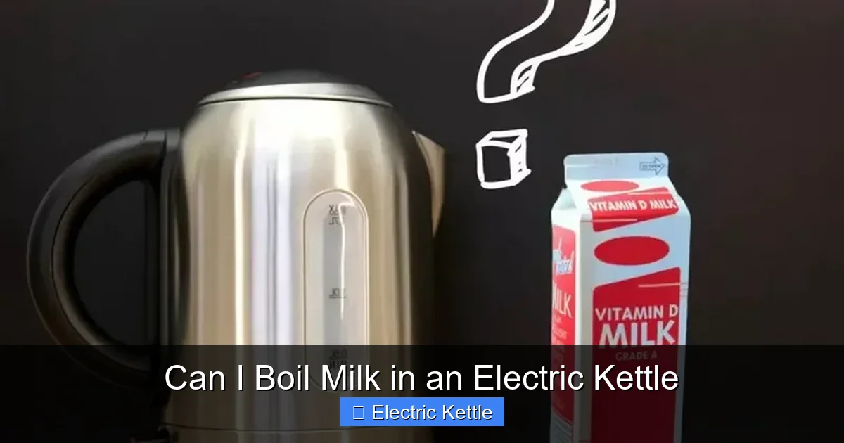 Can I Boil Milk in an Electric Kettle