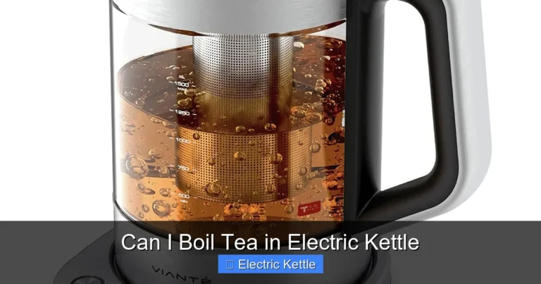 Can I Boil Tea in Electric Kettle