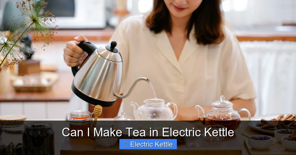 Can I Make Tea in Electric Kettle