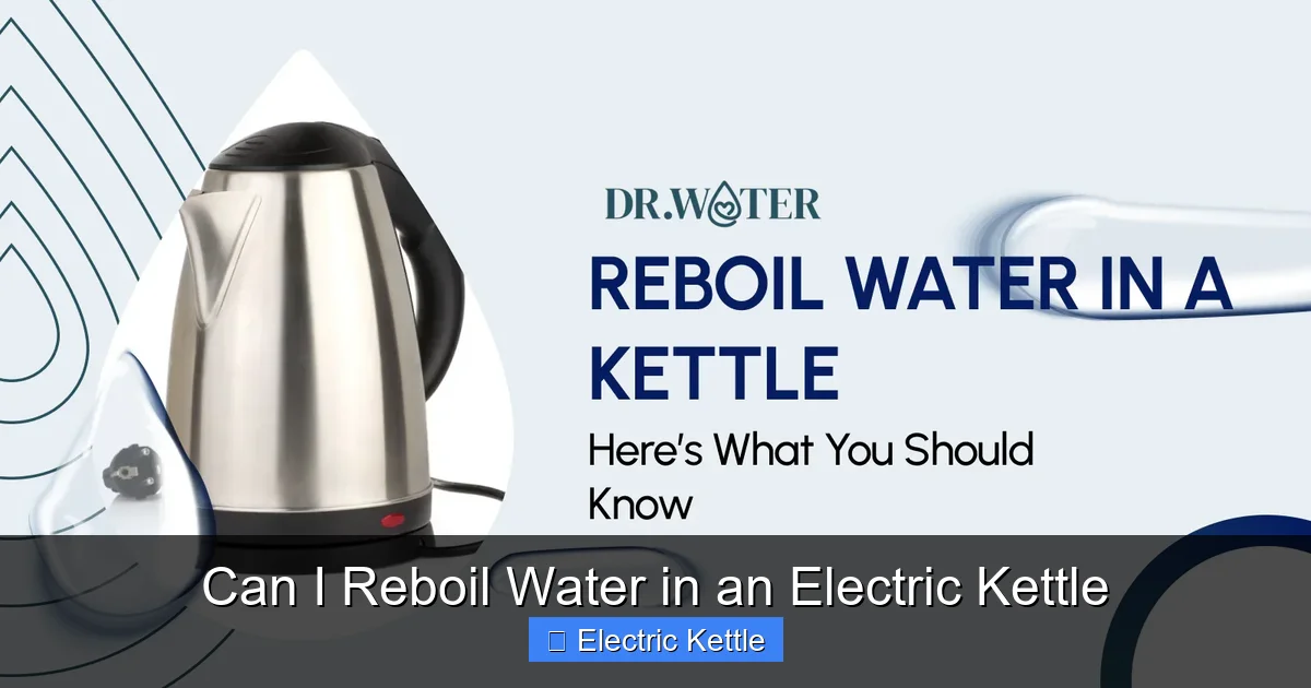 Can I Reboil Water in an Electric Kettle