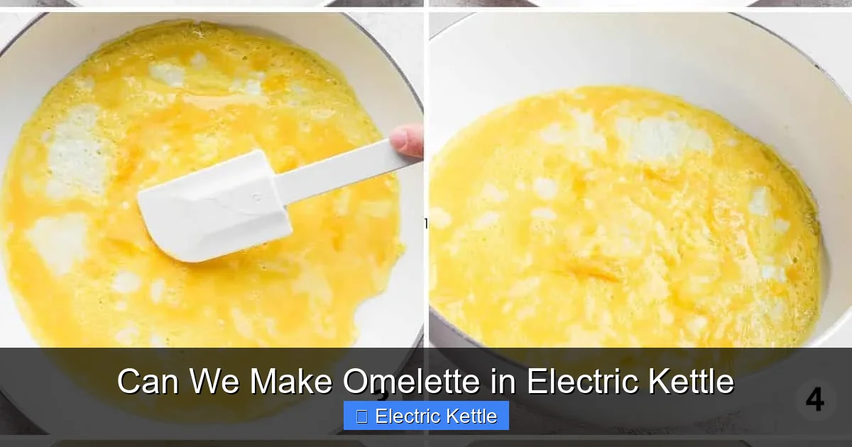 Can We Make Omelette in Electric Kettle