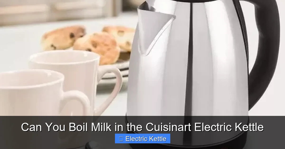 Can You Boil Milk in the Cuisinart Electric Kettle