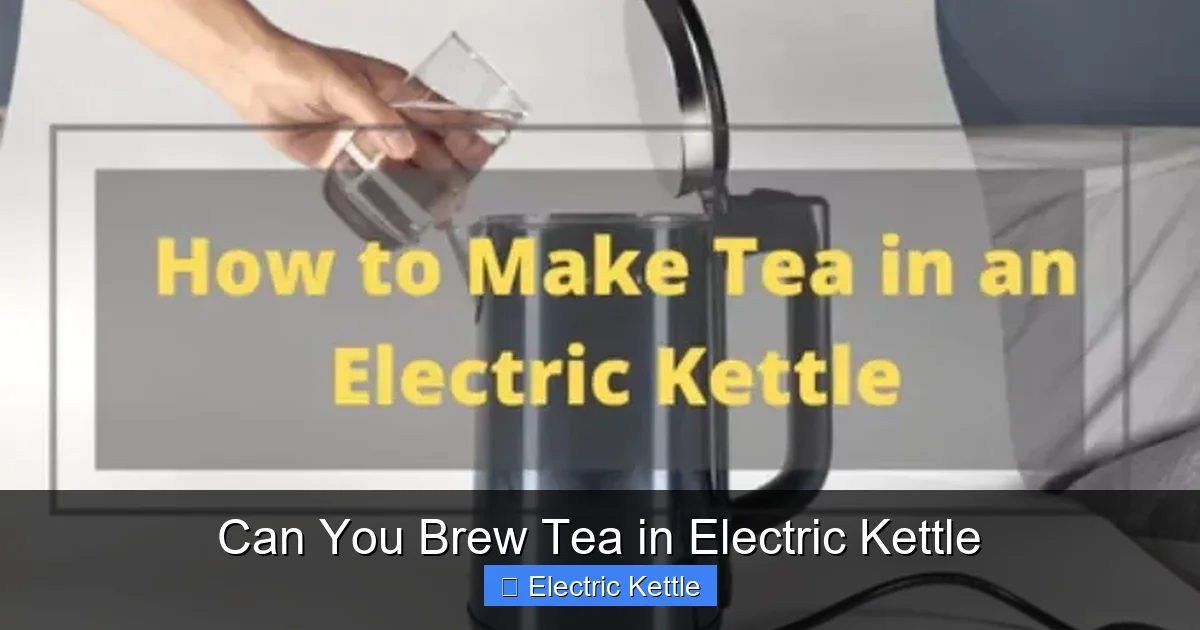 Can You Brew Tea in Electric Kettle