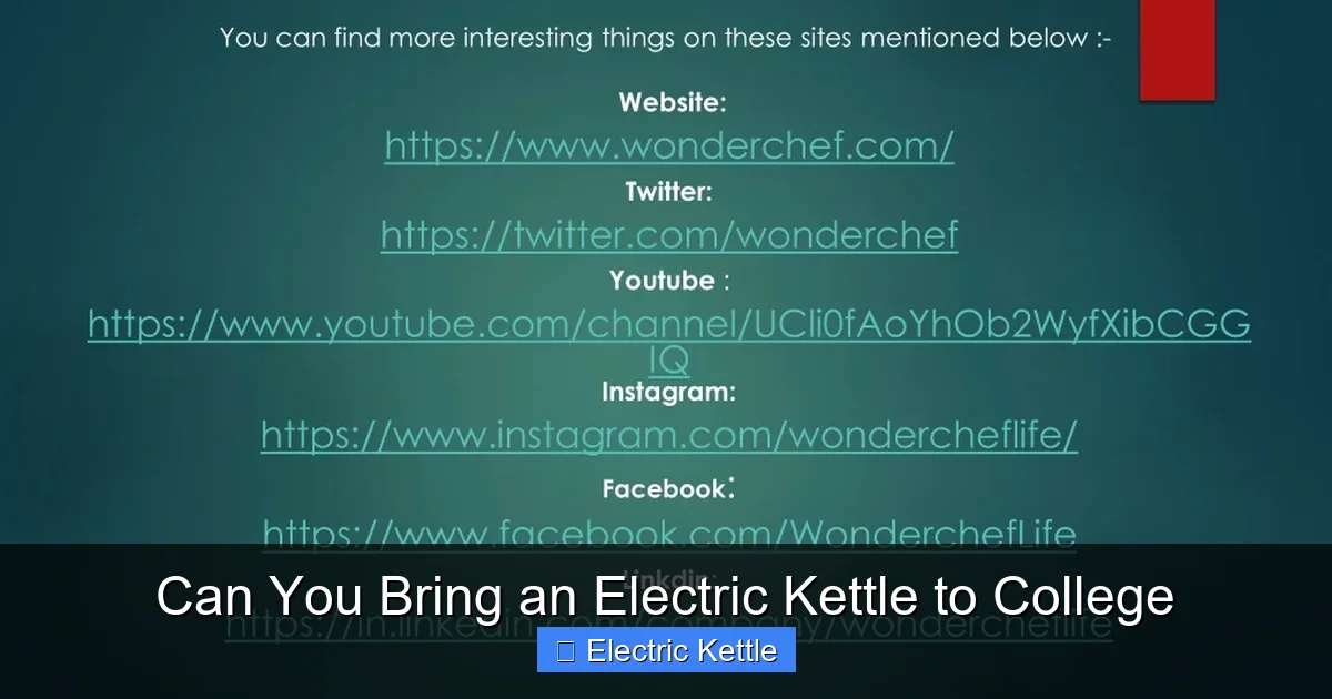 Can You Bring an Electric Kettle to College