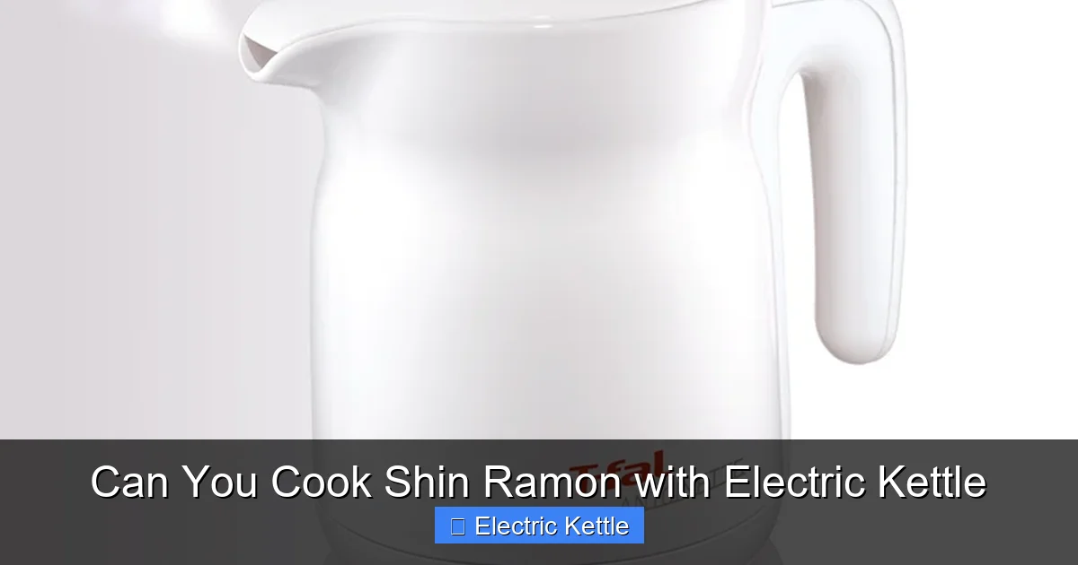 Can You Cook Shin Ramon with Electric Kettle