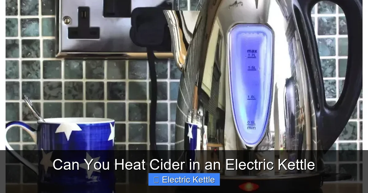 Can You Heat Cider in an Electric Kettle