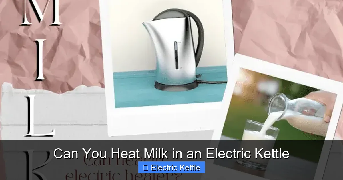 Can You Heat Milk in an Electric Kettle