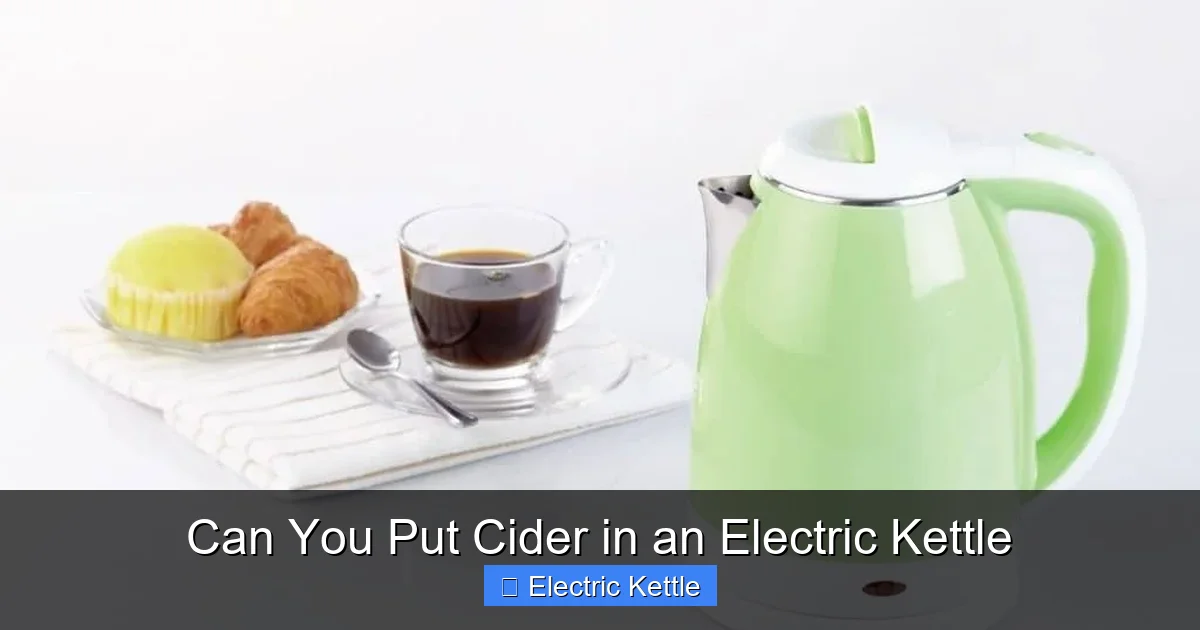 Can You Put Cider in an Electric Kettle
