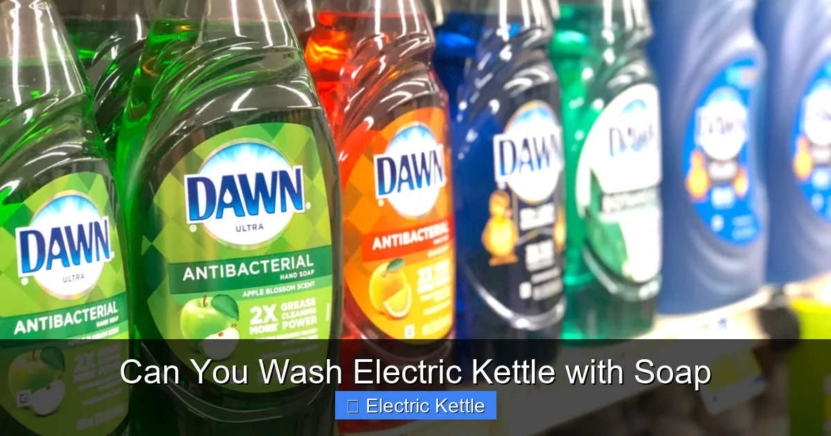 Can You Wash Electric Kettle with Soap