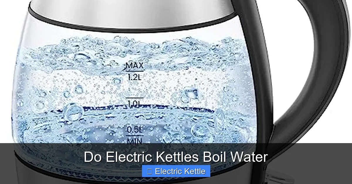 Do Electric Kettles Boil Water