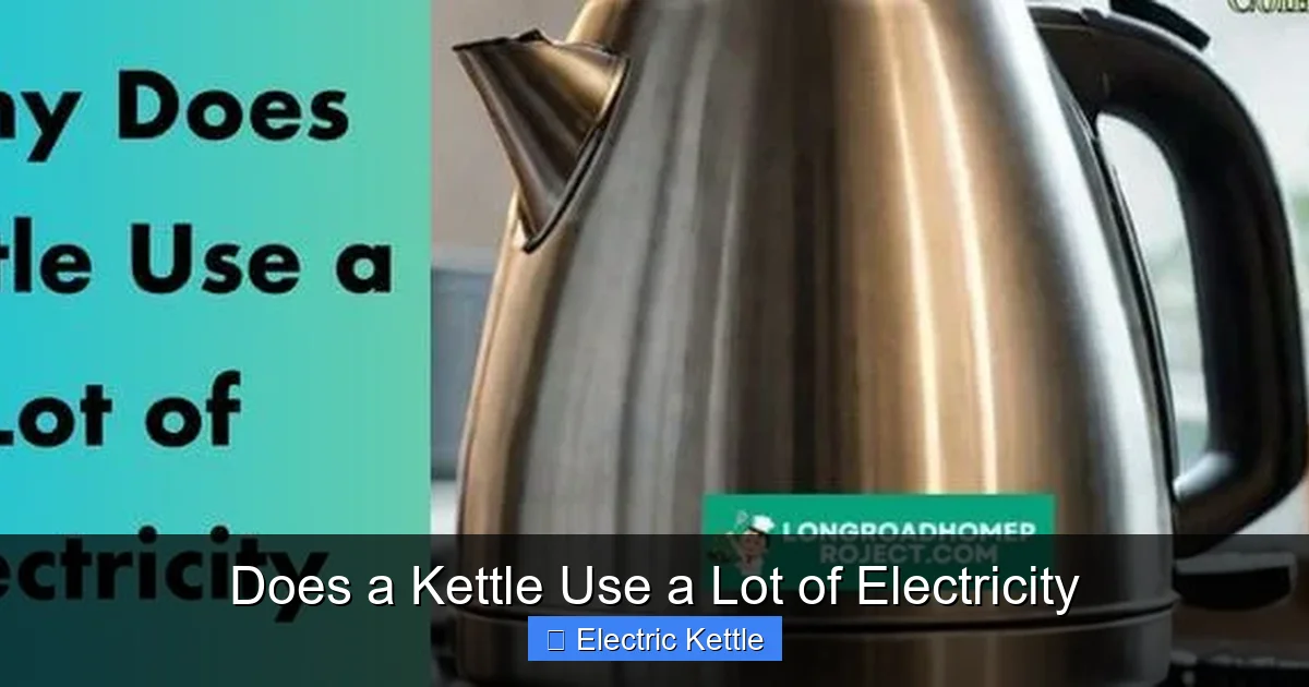 Does a Kettle Use a Lot of Electricity