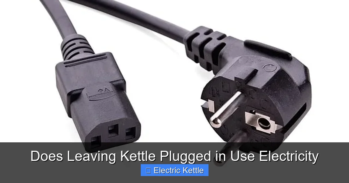 Does Leaving Kettle Plugged in Use Electricity