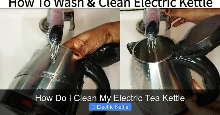 How Do I Clean My Electric Tea Kettle