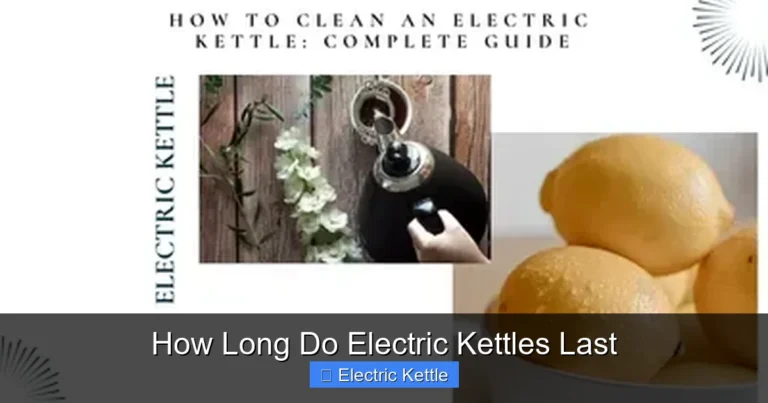 How Long Do Electric Kettles Last