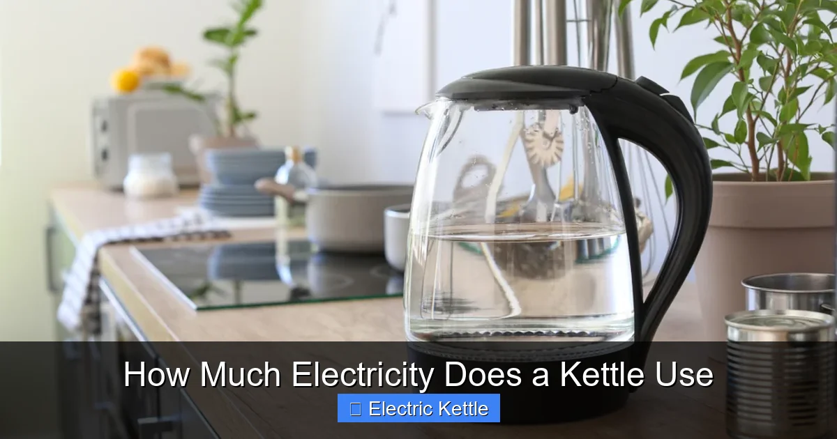 How Much Electricity Does a Kettle Use