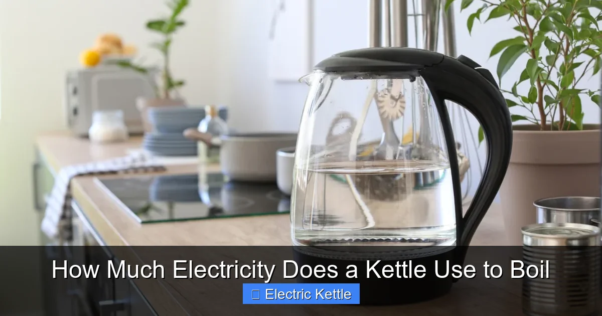 How Much Electricity Does a Kettle Use to Boil