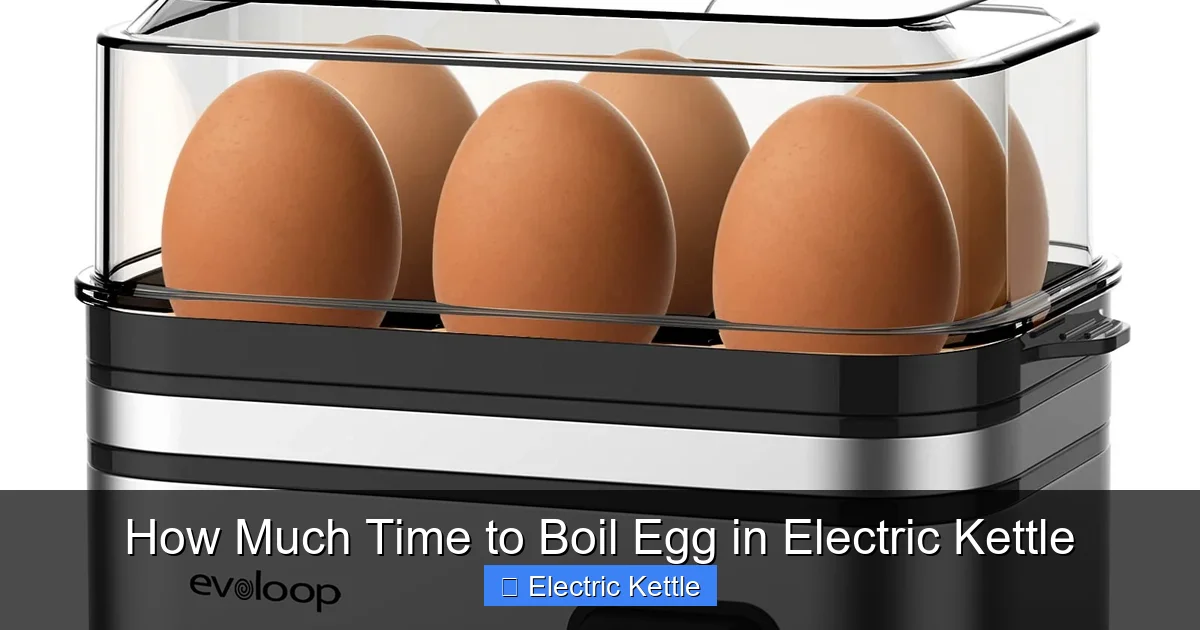 How Much Time to Boil Egg in Electric Kettle