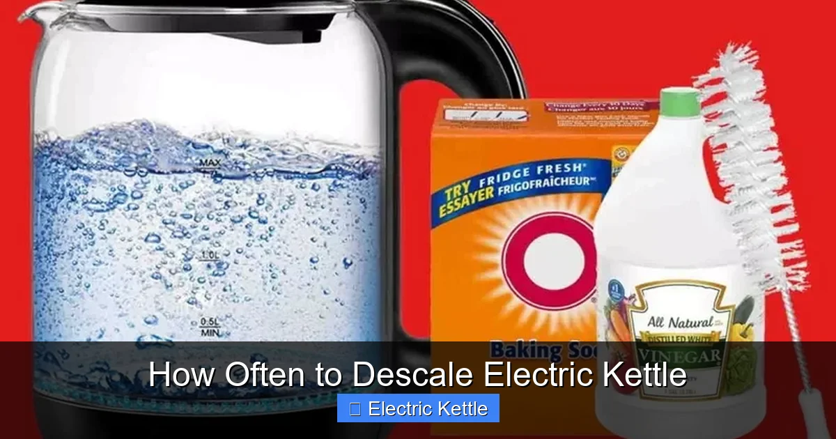 How Often to Descale Electric Kettle
