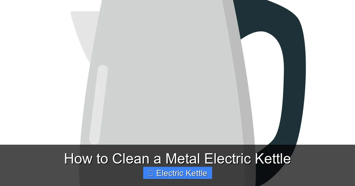 How to Clean a Metal Electric Kettle