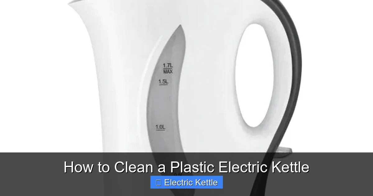 How to Clean a Plastic Electric Kettle