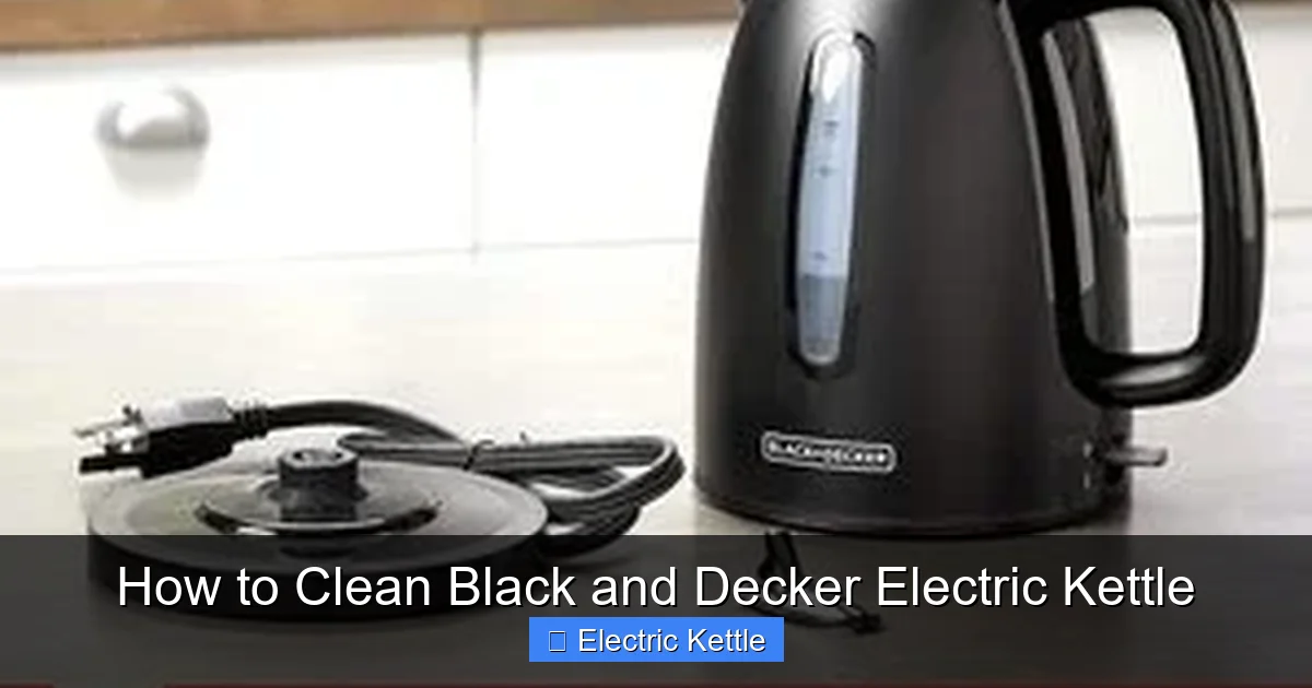 How to Clean Black and Decker Electric Kettle
