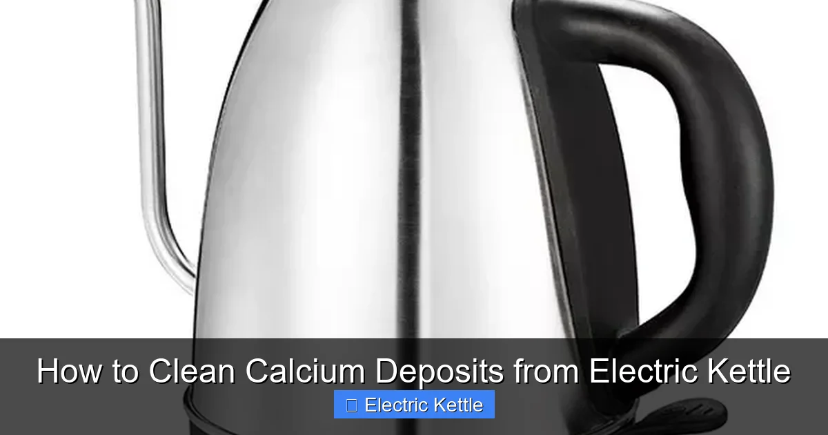 How to Clean Calcium Deposits from Electric Kettle