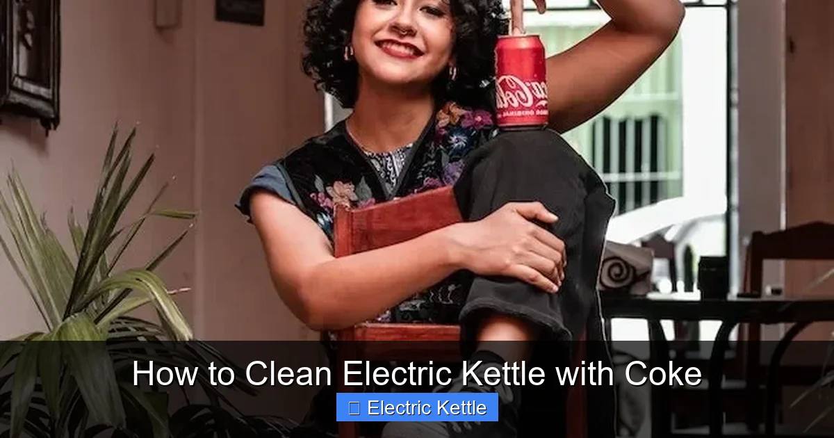 How to Clean Electric Kettle with Coke