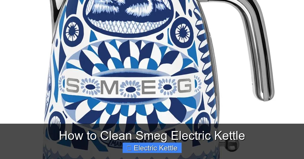 How to Clean Smeg Electric Kettle