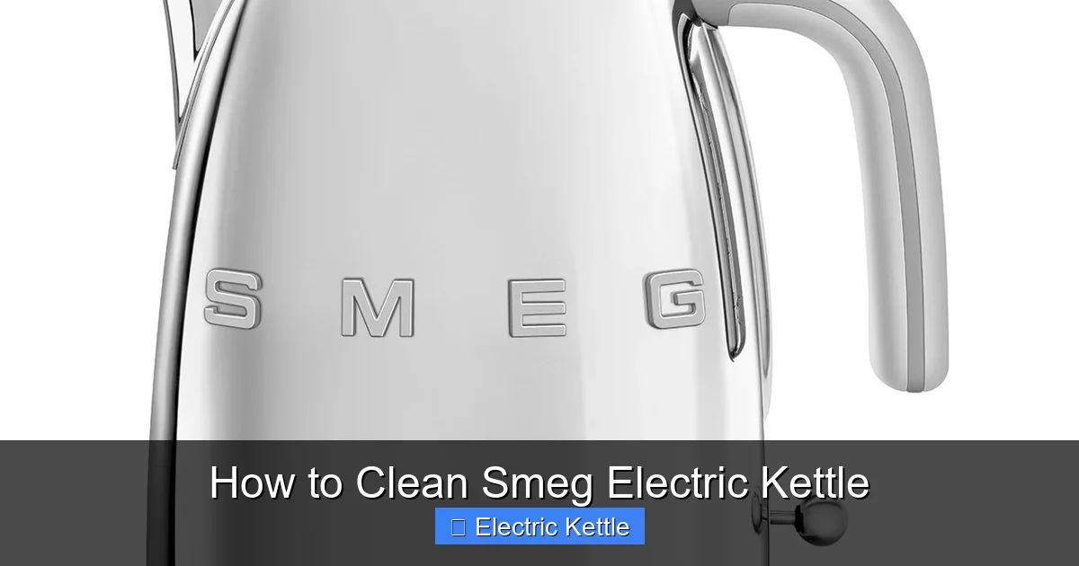 How to Clean Smeg Electric Kettle