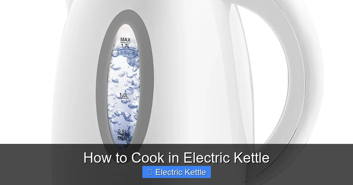 How to Cook in Electric Kettle