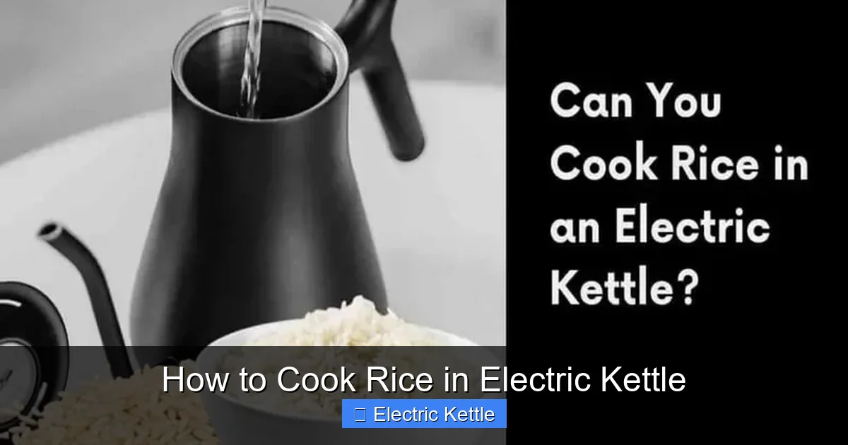 How to Cook Rice in Electric Kettle