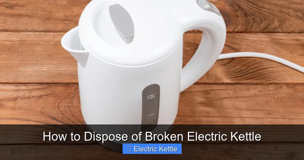 How to Dispose of Broken Electric Kettle