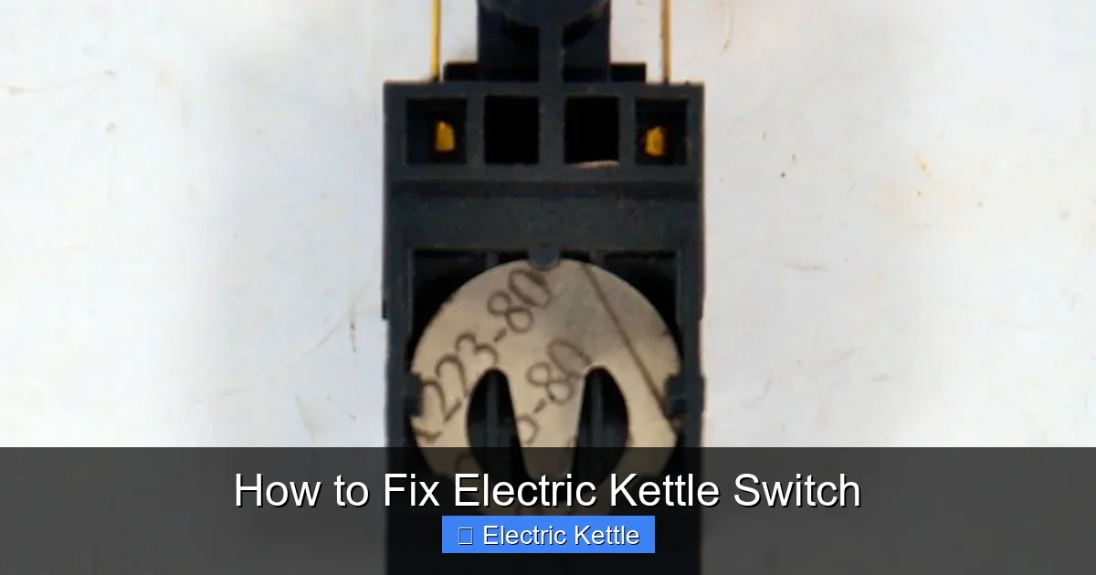 How to Fix Electric Kettle Switch
