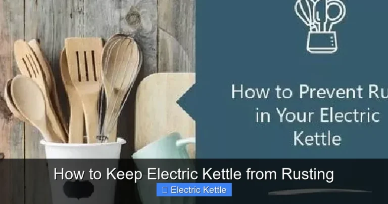 How to Keep Electric Kettle from Rusting